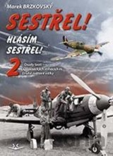 Sestřel, hlásím sestřel 2