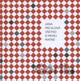 Všetko o mojej matke