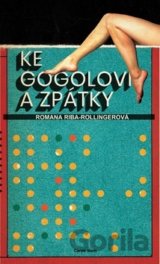 Ke Gogolovi a zpátky