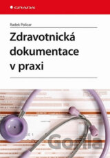 Zdravotnická dokumentace v praxi