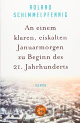 An einem klaren, eiskalten Januarmorgen zu Beginn des 21. Jahrhunderts