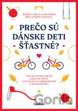 Prečo sú dánske deti šťastné?