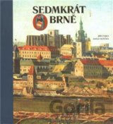 Sedmkrát o Brně