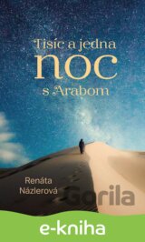 Tisíc a jedna noc s Arabom
