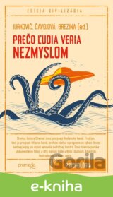 Prečo ľudia veria nezmyslom