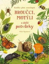 Broučci, motýli a další potvůrky