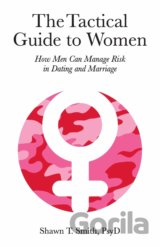 The Tactical Guide to Women