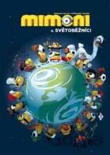 Mimoni 4. - Světoběžníci