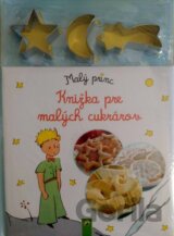 Malý princ - Knižka pre malých cukrárov