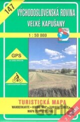 Východoslovenská rovina - Veľké Kapušany - turistická mapa č. 147