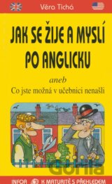Jak se žije a myslí po anglicku