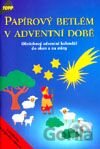 Papírový Betlém v adventní době