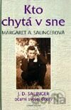 Kto chytá v sne