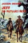 Jeff od Putující řeky