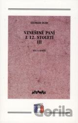 Vznešené paní z 12. století III