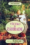 Všetko o záhrade
