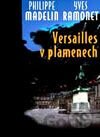 Versailles v plamenech