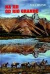 Na jih od Rio Grande