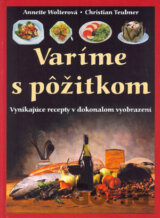 Varíme s pôžitkom