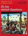 Za čias starých Egypťanov