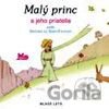 Malý princ a jeho priatelia