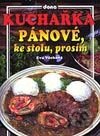 Kuchařka - Pánové, ke stolu, prosím