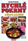 Rychlé pokrmy a lákavé pohoštění