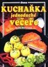 Kuchařka - Jednoduché večeře