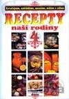 Zavařujeme, mrazíme, sušíme a udíme - Recepty naší rodiny 4