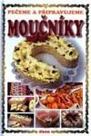 Pečeme a připravujeme moučníky