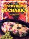 Těstovinová kuchařka