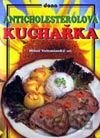 Anticholesterolová kuchařka