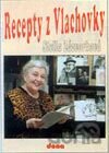 Recepty z Vlachovky