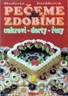 Pečeme a zdobíme cukroví, dorty, řezy