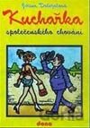 Kuchařka společenského chování