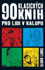 90 klasických knih pro lidi v kalupu