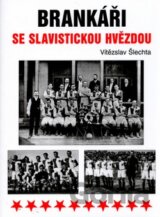 Brankáři se slavistickou hvězdou