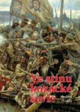 Ve stínu kozácké šavle