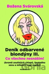 Deník odbarvené blondýny III.