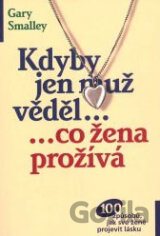Kdyby jen muž věděl...
