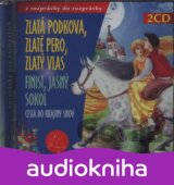 ROZPRAVKY PRE NAJMENSICH: ZLATA POD/FINIST (  2-CD)