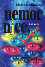 Nemocnice, aneb bolnica