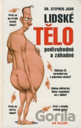 Lidské tělo podivuhodné a záhadné