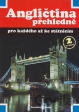 Angličtina přehledně pro každého až ke státnicím