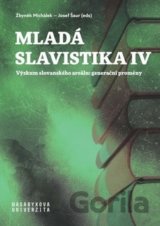 Mladá slavistika IV