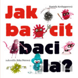 Jak bacit bacila?