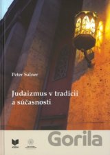 Judaizmus v tradícii a súčasnosti