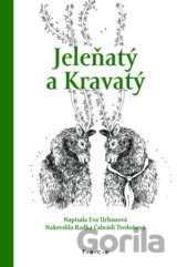 Jeleňatý a Kravatý