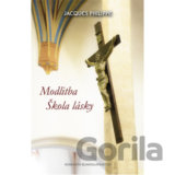 Modlitba - škola lásky