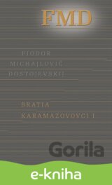 Bratia Karamazovovci I